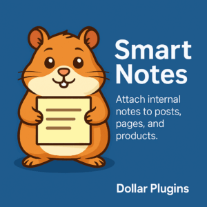 Smart Notes – License. The simple way to manage internal notes directly inside WordPress